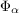 $\Phi_\alpha$