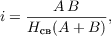 $$i = \frac{A \, B}{H_\text{св}(A+B)},$$